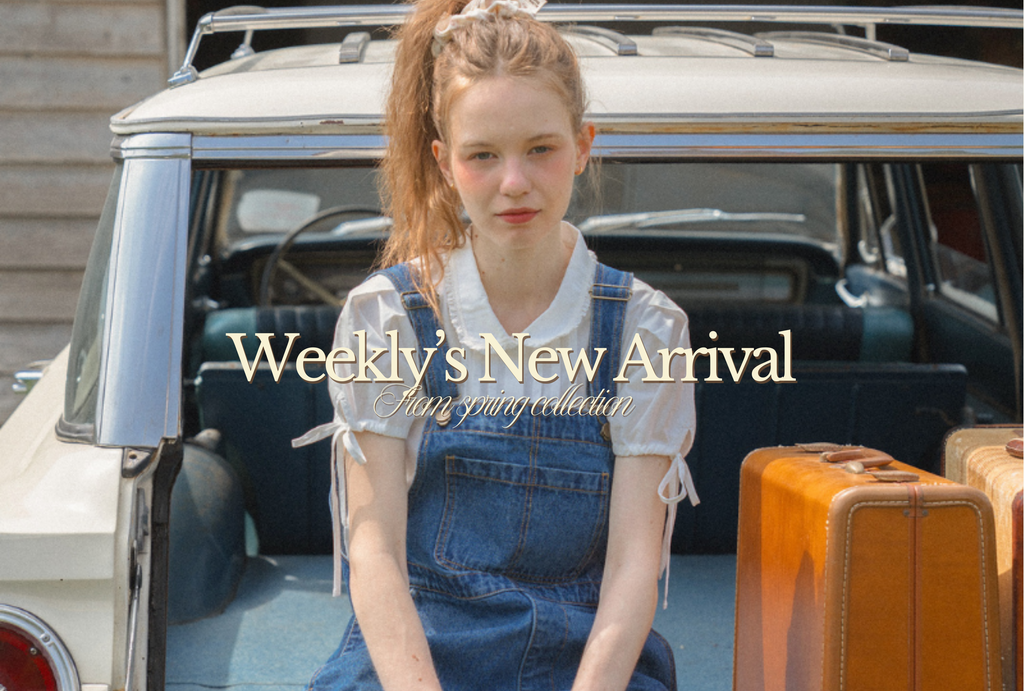 Weekly's NEW ARRIVAL